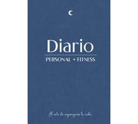 Diario personal + fitness: El arte de organizarse la vida