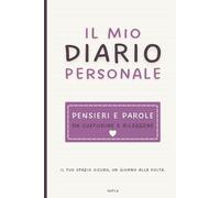 Diario Personale per Scrivere Pensieri: Journaling, Crescita, Consapevolezza. e Gratitudine. A Righe con Cuore, Viola, Minimal