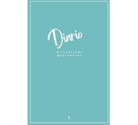 Diario Riflessioni Quotidiane: Per l'Eroe che è in Te (Edizione in turchese e bianco)