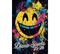 Diario Scuola 2025 2026: Agenda Giornaliera per Studente Scuola Elementari Medie Superiori | Planner Scolastico Da Agosto 2025 a Luglio 2026 | L'emoticon divertente.