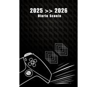 Diario Scuola 2025 2026: Agenda scolastica per Ragazza e Ragazzo. Da Settembre a Giugno. 2 Giorni per Pagina. Per Scuola elementare Medie Superiori