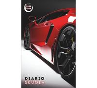 Diario Scuola 2025 2026 Auto Sportiva: Pianificatore giornaliero 1 giorno per pagina Per ragazze e ragazzi - Materiale scolastico medie elementari superiori università - copertina motorsport