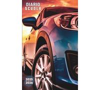 Diario Scuola 2025 2026 Auto Sportiva: Pianificatore giornaliero 1 giorno per pagina Per ragazze e ragazzi - Materiale scolastico medie elementari superiori università - copertina motorsport