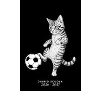 Diario scuola 2025-2026 calcio: Agenda scolastica, Elementari,Media, Superiori per ragazza e ragazzo | La Settimana Su Una Doppia Pagina | Da settembre 2026 a luglio 2027 | Formato A5.