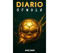 Diario scuola 2025 2026 Calcio: Pianificatore giornaliero per ragazze e ragazzi | Materiale scolastico medie elementari superiori università - Copertina Sport