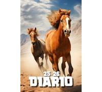 DIARIO SCUOLA 2025-2026 CAVALLO: Agenda Settimanale Da settembre 2025 a 31 Luglio 2026, Per Studente Scuola Elementari Medie Superiori, La Settimana Su Una Doppia Pagina, Formato A5