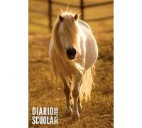 Diario Scuola 2025 2026: Cavallo - Giornaliero Per Elementari, Primaria, Media, Superiori | Ragazzo, Ragazza, Adolescente | da Settembre 2025 ad Luglio 2026