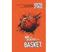 Diario Scuola 2025 2026 con 100 fatti Incredibili sul Basket: Per studenti e appassionati di Pallacanestro di Elementare Media e Superiore | Planner Giornaliero da Settembre 25 a Giugno 26 |