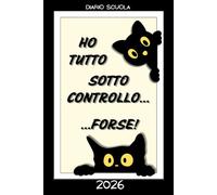 Diario Scuola 2025 2026 Divertente: Agenda scolastica per Ragazza e Ragazzo. Da Settembre a Luglio. 2 Giorni per Pagina. Per la scuola superiore