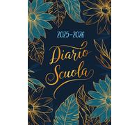 Diario Scuola 2025 2026 Giornaliera: Agenda Scolastica 25/26 | Per Ragazze e Ragazzi Da Settembre 2025 a Luglio 2026 | per Studenti di Scuole Elementari, Medie, Superiori