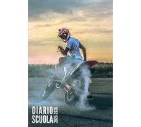 Diario Scuola 2025 2026: Moto - Agenda Scolastica Giornaliera Per Bambina e Bambino, Elementari, Primaria, Media, Superiori | da Settembre 2025 ad Luglio 2026