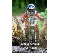 Diario Scuola 2025 2026 Motocross: Pianificatore settimanale che offre uno spazio dedicato a ogni settimana su due pagine, adatto agli studenti di ... (elementari,medie, superiori,università)