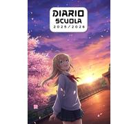 Diario Scuola 2025 2026: Organizza il Tuo Anno Scolastico con Stile e Funzionalità Da Luglio 2025 a Giugno 2026