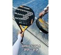 Diario Scuola 2025 2026 Padel: Agenda settimanale con una presentazione su due pagine per ogni settimana, ideale per gli studenti delle scuole elementari, medie, superiori e università