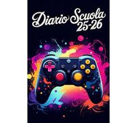 Diario Scuola 2025 2026: Pianificazione Settimanale Per Studenti Delle Scuole Elementari E Medie | Settimana Su Due Pagine | Da Settembre 2025 A Luglio 2026 | 12 Mesi | A5 | Console di gioco.