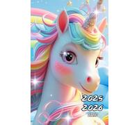 Diario Scuola 2025 2026 Unicorno: Agenda Scolastica per Studenti di Elementari e Medie, da Settembre 2025 Giugno 2026 per Bambina o Ragazza