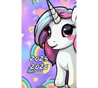 Diario Scuola 2025 2026 Unicorno: Agenda Scolastica per Studenti di Elementari e Medie, da Settembre 2025 Giugno 2026 per Bambina o Ragazza