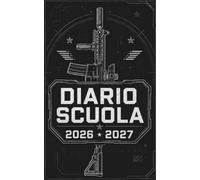 Diario Scuola 2026 2027: Agenda giornaliera 1 giorno per pagina Per ragazze e ragazzi - Materiale scolastico medie elementari superiori università - copertina Militare