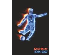 Diario Scuola 2026 2027 Calcio: Agenda Giornaliera Premium Da Settembre 26 a Luglio 27 - Planner Scolastico per Studenti di Scuole Elementari, Medie e Superiori - Tema Pallone Sport