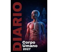 Diario Scuola 2026-2027: Corpo umano - 52 curiosità, una ogni settimana | Agenda per scuola primaria, media e superiore | Dal 31 agosto 2026 al 29 ... su 2 pagine | A5 (Diari Scolastici Takete)