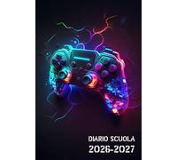 Diario Scuola 2026 2027 Gamer: Agenda Scolastica Giornaliera 26/27 | Per Ragazze e Ragazzi Da Settembre 2026 a Luglio 2027 | per Studenti di Scuole Elementari, Medie, Superiori | Gamer, Console
