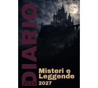 Diario Scuola 2026-2027: Misteri e Leggende - 52 storie misteriose, una a settimana | Agenda per elementari, medie e superiori | Dal 31 agosto 2026 al ... su 2 pagine | A5 (Diari Scolastici Takete)