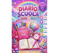 DIARIO SCUOLA 2026-2027 Ragazza: Agenda Scolastica Giornaliera 2026/2027 | Per Ragazze Da Settembre 2026 a Luglio 2027 | Pianificazione giornaliera, compiti, esami e obiettivi scolastici | Formato A5