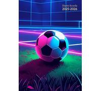 Diario Scuola a5 Bambina, Bambino & Teenace: Settimanale Orizzontale ( Calcio ) - Agenda Scolastico : Scuola Elementari - Medie & Superiori - Italiano ... flessibile - Senza Anelli né Spirale.