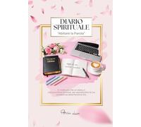 Diario spirituale "Abitare la Parola": Diario di lettura biblica guidata, non datato