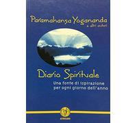Diario spirituale. Una fonte di ispirazione per ogni giorno dell'anno (Schegge di saggezza)