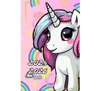 Diario Unicorno Bambina 2025 2026: Agenda Scolastica per Studenti di Elementari e Medie, da Settembre 2025 Giugno 2026 per Bambina o Ragazza