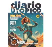 DIARIO UTOPICO 01 Delux: Die schockierende Wahrheit über MAJOR DIMES