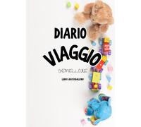 Diario Viaggio: Le mie prime avventure per Gemelli