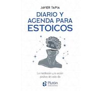 Diario y Agenda para estoicos: La meditación y la acción positiva de cada día (Colección Centinela)