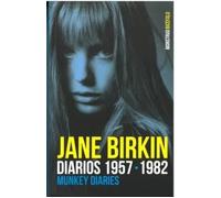 Diarios 1957-1982 | Jane Birkin, Felipe Cabrerizo