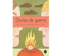 Diarios de guerra: Dos relatos ilustrados desde Ucrania y Rusia (Salamandra Graphic)