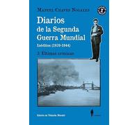 Diarios de la Segunda Guerra Mundial. 3. Últimas crónicas: (Inéditos 1939-1944): 45 (el paseo central)