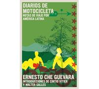 Diarios de Motocicleta: Notas de viaje por América Latina (The Che Guevara Library)