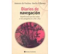 Diarios De Navegacion: Expediciones Por Las Costas Y Rios Patagon Icos