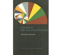 DIARIOS DE UN HOLGAZAN (SIN COLECCION)