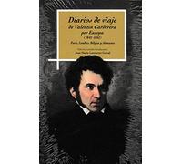 Diarios de viaje de Valentín Carderera por Europa (1841-1861) París, Londrés, Bélgica y Alemania (SIN COLECCION)
