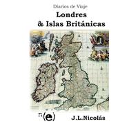 Diarios de Viaje: Londres & Islas Británicas