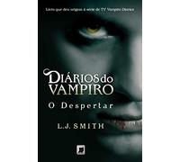 Diários do Vampiro. O Despertar - Volume 1 (Em Portuguese do Brasil)