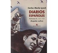 Diarios españoles: Volumen I, 1928-1936 - Volumen II, 1937-1939: 61 (Biblioteca de la Memoria, Serie Menor)