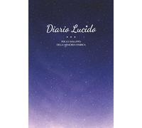 Diaro Lucido: Per lo sviluppo della memoria onirica