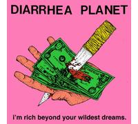 Diarrhea Planet - I'm Rich Beyond Your Wildest Dreams [Vinilo]