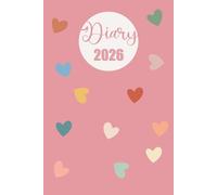 Diary 2026: Boho Hearts | A5 Week to View Dated from Jan 2026 to Dec 2026 | Weekly Planner Agenda Personal Organiser with mini-Calendars