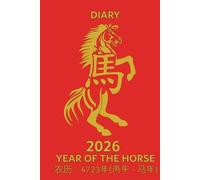 Diary 2026 Year Of The Horse: Chinese New Year Diary Week On Two Pages - Hardcover 6"x 9" (15.24 x 22.86 cm)