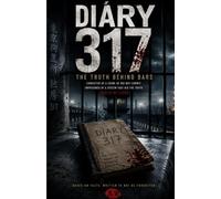 Diary 317: The Truth Behind Bars