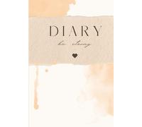 Diary - be strong: Ein Tagebuch zur Selbstreflexion und Stärke - für jeden Schritt auf deinem Weg zur Heilung.